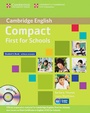 Cover: Compact First for Schools / Student's Pack (Student's Book without answers with CD-ROM, Workbook without answers with Audio CD) - Klett