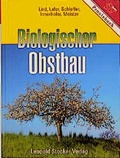 Cover: Biologischer Obstbau - Stocker, L