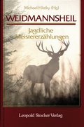 Cover: Weidmannsheil! - Stocker, L