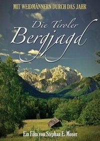 Abbildung von: Die Tiroler Bergjagd - Koch International