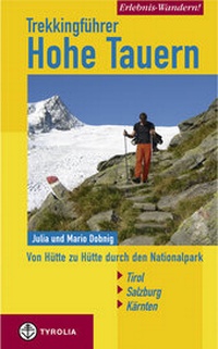 Abbildung von: Erlebnis Wandern! Trekking Hohe Tauern - Tyrolia