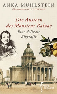 Abbildung von: Die Austern des Monsieur Balzac - Arche