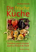 Cover: Die frische K&uuml;che - Residenz