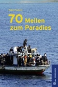 Cover: 70 Meilen zum Paradies - Jungbrunnen