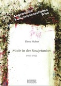 Cover: Mode in der Sowjetunion 1917-1953 - Praesens Verlag