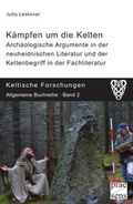 Cover: K&auml;mpfen um die Kelten - Praesens Verlag