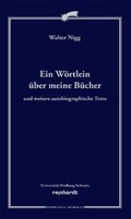 Cover: Ein W&ouml;rtlein &uuml;ber meine B&uuml;cher - Reinhardt, Friedrich