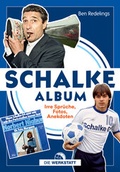 Cover: Schalke-Album - Die Werkstatt