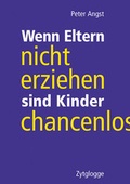 Cover: Wenn Eltern nicht erziehen sind Kinder chancenlos - Zytglogge