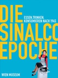 Cover: Die Sinalco Epoche - Czernin