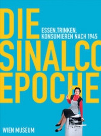 Enlarge image Cover: Die Sinalco Epoche - Czernin