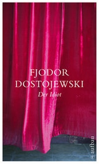 Enlarge image Cover: Der Idiot - Aufbau Taschenbuch