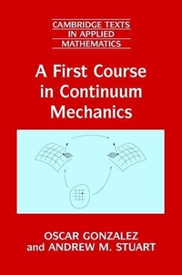 Enlarge image Cover: A First Course in Continuum Mechanics - Cambridge University Press