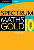 Cover: Spectrum Mathematics Gold Year 10 - Cambridge University Press