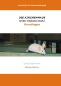 Cover: Die Kirchenmaus - Arbeitshilfe - BoD - Books on Demand