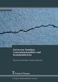 Cover: Zerrissene Familien: Generationskonflikte und Kontaktabbr&uuml;che - Frank & Timme