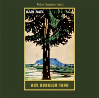 Abbildung von: Aus dunklem Tann - Karl-May-Verlag