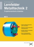 Cover: Lernfelder Metalltechnik 2 - Verlag Handwerk und Technik