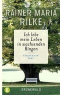 Cover: Ich lebe mein Leben in wachsenden Ringen - Matthias-Gr&uuml;newald