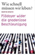 Cover: Wie schnell m&uuml;ssen wir leben? - Matthias-Gr&uuml;newald