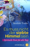 Cover: Es muss nicht der siebte Himmel sein - Matthias-Gr&uuml;newald