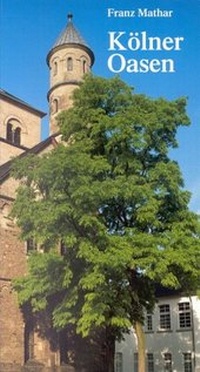 Enlarge image Cover: Kölner Oasen - Greven