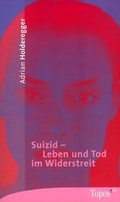 Cover: Suizid - Leben und Tod im Widerstreit - Matthias-Gr&uuml;newald