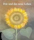 Cover: Pele und das neue Leben - Kaufmann Verlag