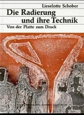 Cover: Die Radierung und ihre Technik - Hansen-Schmidt, Hans