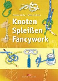 Enlarge image Cover: Knoten, Spleißen, Fancywork - Delius Klasing
