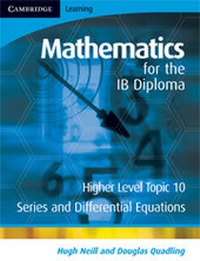 Enlarge image Cover: Mathematics for the IB Diploma Higher Level - Cambridge University Press