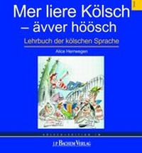 Abbildung von: Mer liere Kölsch - ävver höösch - J.P. Bachem Verlag