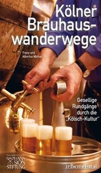 Enlarge image Cover: Kölner Brauhauswanderwege - J.P. Bachem Verlag