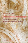 Cover: Eine funktionelle und spirituelle Anthropologie - Freies Geistesleben