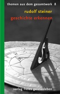 Cover: Geschichte erkennen - Freies Geistesleben