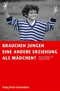 Cover: Brauchen Jungen eine andere Erziehung als M&auml;dchen? - Freies Geistesleben