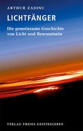 Cover: Die Lichtf&auml;nger - Freies Geistesleben