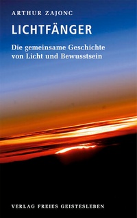 Enlarge image Cover: Die Lichtfänger - Freies Geistesleben