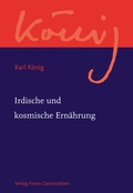 Cover: Irdische und kosmische Ern&auml;hrung - Freies Geistesleben