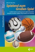 Cover: Spielend zum Gro&szlig;en Spiel - Limpert