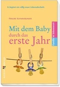 Cover: Mit dem Baby durch das erste Jahr - Butzon & Bercker
