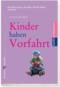 Cover: Kinder haben Vorfahrt - Butzon & Bercker