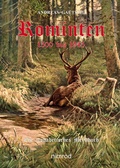 Cover: Rominten 1500 bis 1945 - J. Neumann-Neudamm Melsungen
