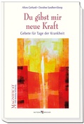 Cover: Du gibst mir neue Kraft - Butzon & Bercker