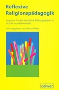 Cover: Reflexive Religionsp&auml;dagogik - Calwer