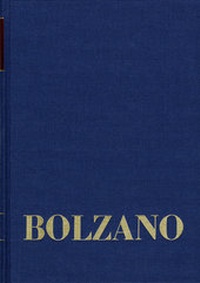 Abbildung von: Bernard Bolzano Gesamtausgabe / Reihe II: Nachlaß. B. Wissenschaftliche Tagebücher. Band 12,2: Miscellanea Mathematica 22 - frommann-holzboog