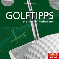 Abbildung von: Golftipps, die Ihr Spiel verbessern - Copress