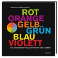 Cover: Die geheimnisvolle Sprache der Farben - Fackeltr&auml;ger Verlag