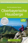 Cover: Oberbayerische Hausberge - Bruckmann