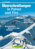 Cover: &Uuml;berschreitungen in Pulver und Firn - Bruckmann